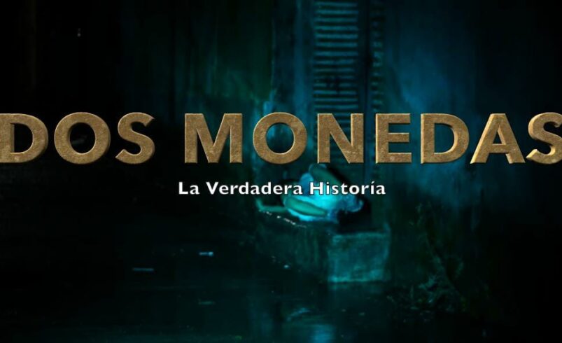 ESTE VIERNES, GRAN ESTRENO DE LA PELÍCULA “DOS MONEDAS: LA VERDADERA HISTORIA”